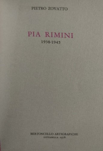 Pia Rimini 1938-1945 (una vittima del razzismo).