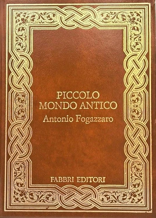 Piccolo mondo antico. | Immagine principale