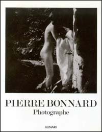 Pierre Bonnard Photographe.