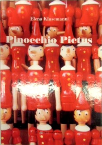 Pinocchio pictus. Luoghi, personaggi, cose, del capolavoro di Carlo Collodi.