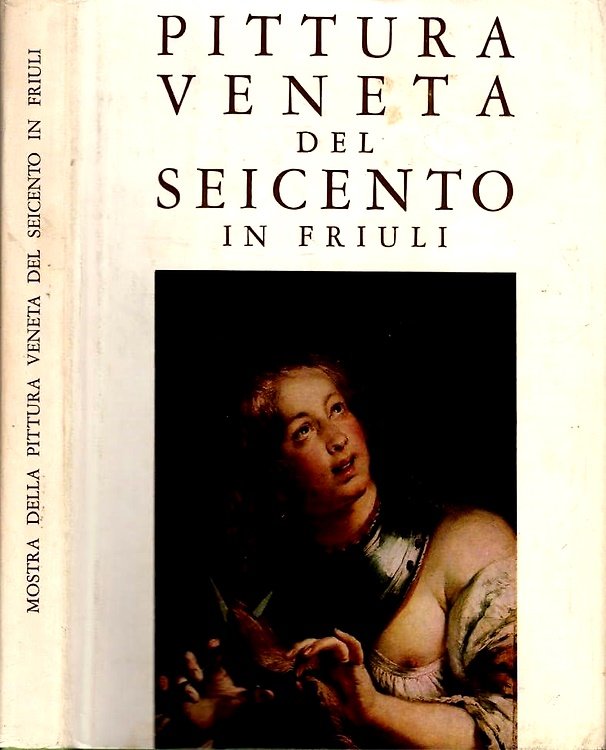 Pittura veneta del Seicento in Friuli. | Immagine principale