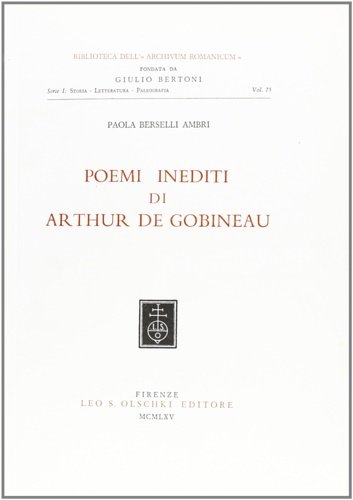 Poemi inediti di Arthur De Gobineau.