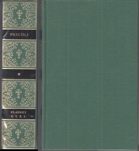 Poesie. Myricae, Canti di Castelvecchio. Vol. I.