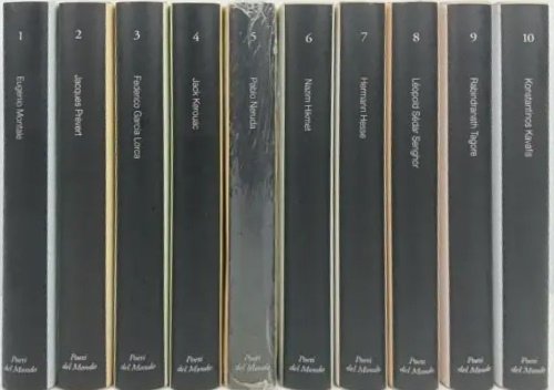Poeti del Mondo. 10 volumi serie completa. Ogni volume è una raccolta di poesia dei seguenti autori. 1)Eugenio Montale. 2) Jacques Prevert. 3) Federico Garcia Lorca. 4)Jack Kerouac. 5)Pablo Neruda. 6)Nazim Hikmet. 7)Hermann Hesse. 8)Leopold Sedar Senghor. 9)Rabindranath Tagore. 10) Konstantinos Kavafis.