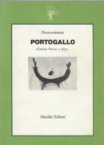 Portogallo: "Cinema Novo" e oltre.