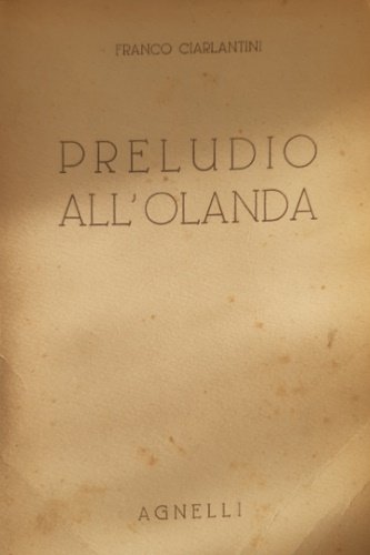 Preludio all'Olanda.