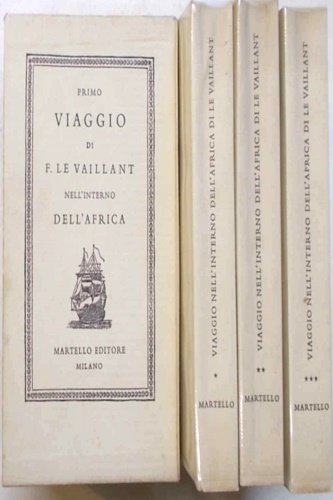 Primo viaggio di F. Le Vaillant nell'interno dell'Africa.