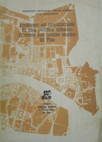 Problemi ed implicazioni di una politica urbana: il verde nel …