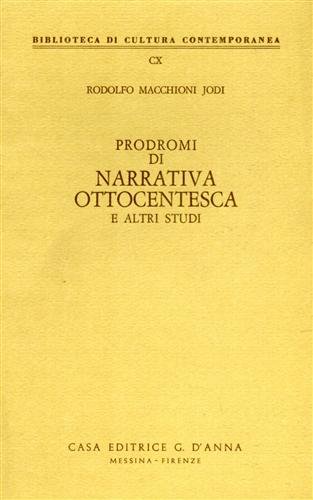 Prodromi di narrativa ottocentesca e altri studi.