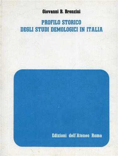 Profilo storico degli studi demologici in Italia.