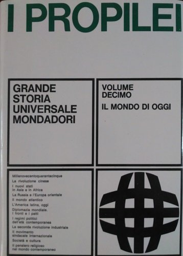 Propilei. Grande Storia Universale. Vol.X: Il mondo di oggi. 1945. … | Immagine principale