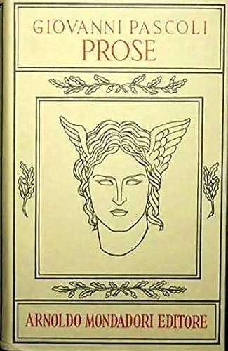 Prose. Vol.I: Pensieri di varia umanità.