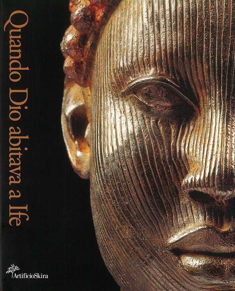 Quando Dio abitava a Ife. Arte dell'Antica Africa. | Immagine principale