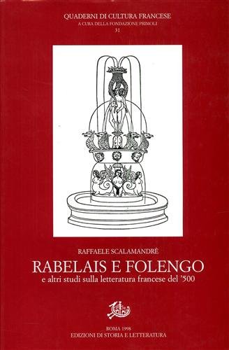 Rabelais e Folengo, e altri studi sulla letteratura francese del …