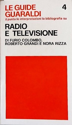 Radio e televisione.