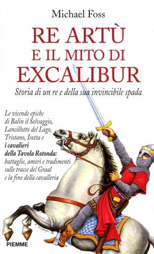 Re Artù e il mito di Excalibur. Storia di un … | Immagine principale