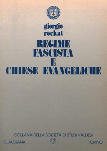 Regime fascista e chiese evangeliche. Direttive e articolazioni del controllo …