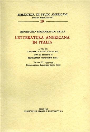 Repertorio bibliografico della letteratura americana in Italia. Vol.III:1955-1959.