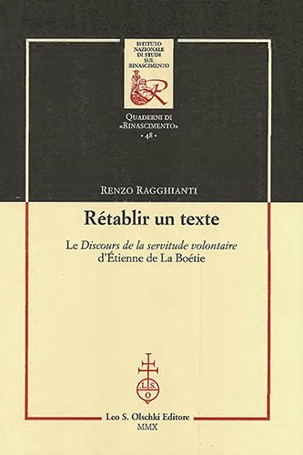 Rétablir un texte. Le «Discours de la servitude volontaire» d'Étienne …