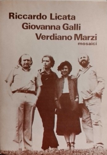 Riccardo Licata, Giovanna Galli, Verdiano Marzi, mosaici.