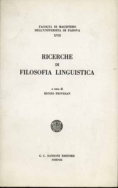 Ricerche di filosofia linguistica.