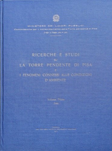 Ricerche e studi sulla torre pendente di Pisa e i …