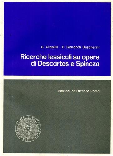 Ricerche lessicali su opere di Descartes e Spinoza.