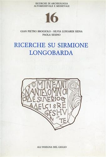 Ricerche su Sirmione longobarda.