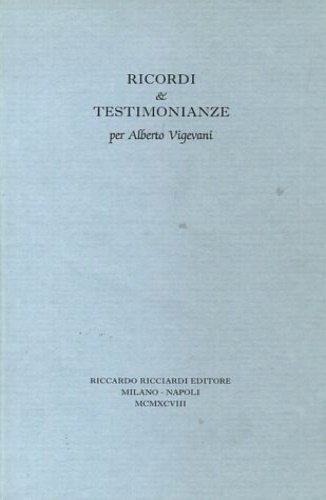 Ricordi e testimonianze per Alberto Vigevani. Questo libro composto nei …