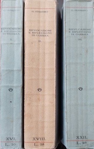 Rievocazioni e riflessioni di guerra. I: La battaglia d'arresto al …