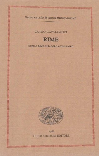 Rime. Con le rime di Iacopo Cavalcanti.