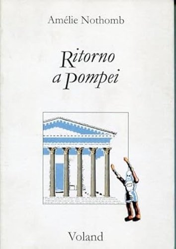 Ritorno a Pompei.