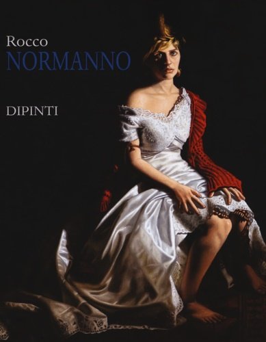 Rocco Normanno. Dipinti.