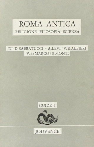 Roma antica, Religione, Filosofia, Scienza. Un prezioso strumento informativo sull’evoluzione …