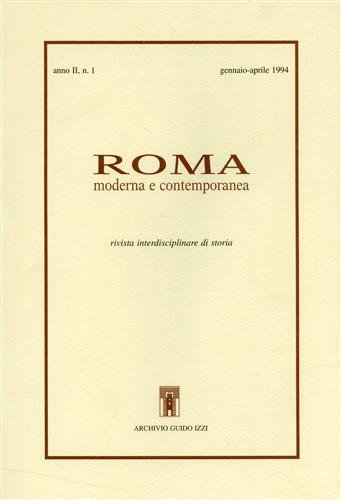Roma tra fine Settecento e inizi Ottocento. Anno II,n.1. Gennaio-aprile …
