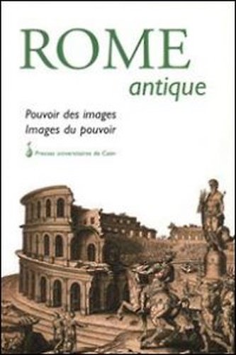 Rome antique, pouvoir des images du pouvoir. | Immagine principale