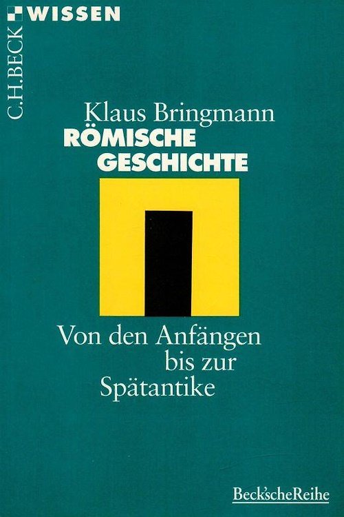 Römische Geschichte. Von den Anfängen bis zur Spätantike. | Immagine principale