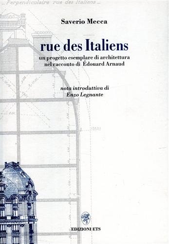Rue des Italiens. Un progetto esemplare di architettura nel racconto …