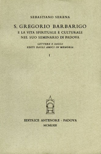 S.Gregorio Barbarigo e la vita spirituale e culturale nel suo …