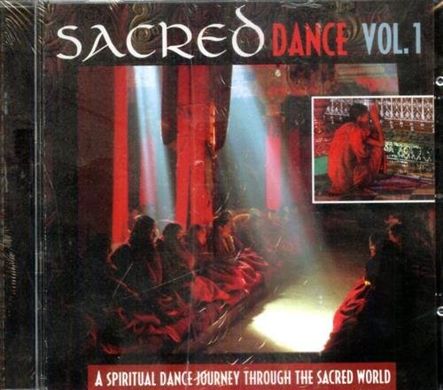 Sacred Dance. Vol.1. A Spiritual Dance Journey through the Sacred …