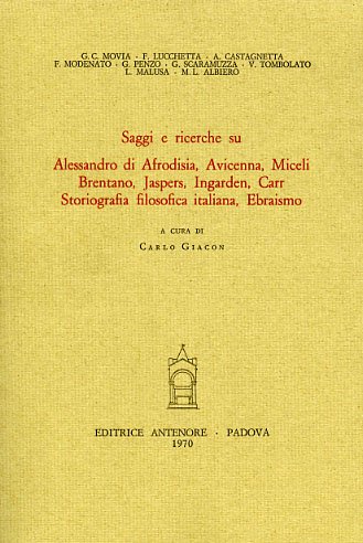 Saggi e ricerche su Alessandro di Afrodisia, Avicenna, Miceli, Brentano, …