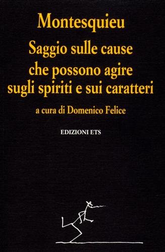 Saggio sulle cause che possono agire sugli spiriti e sui …