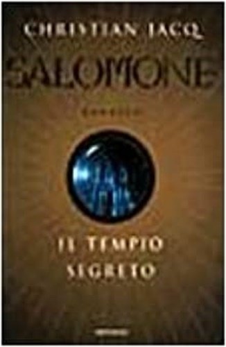 Salomone e il tempio segreto.
