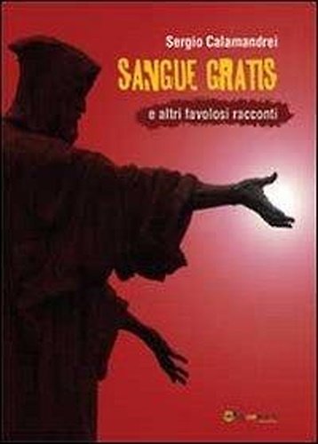 Sangue gratis e altri favolosi racconti. | Immagine principale