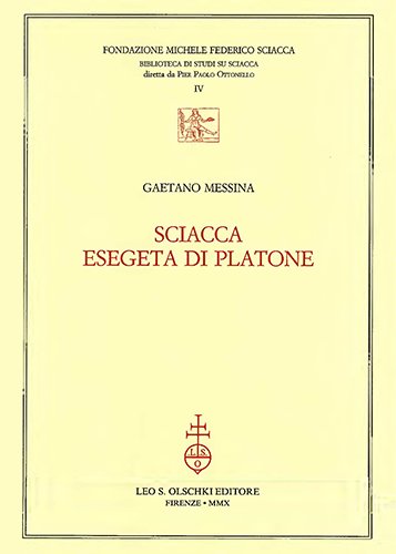 Sciacca esegeta di Platone.