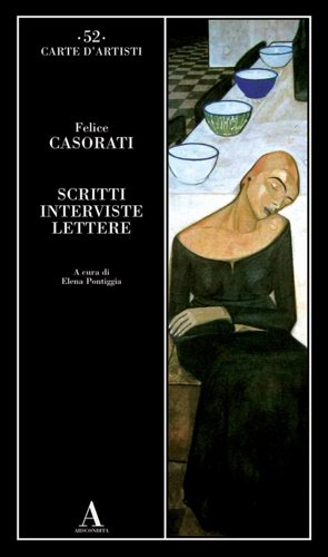 Scritti interviste e lettere.