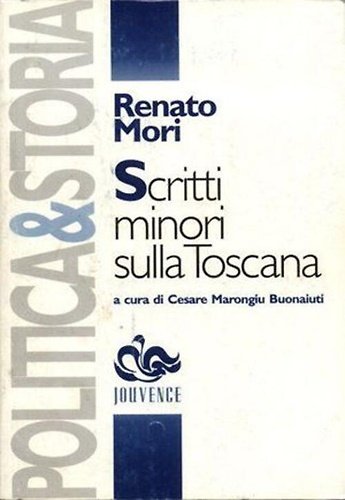 Scritti minori sulla Toscana.