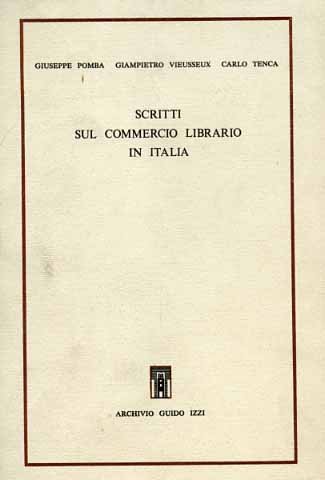 Scritti sul commercio librario in Italia.