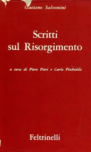 Scritti sul Risorgimento.