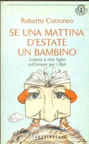 Se una mattina d'estate un bambino. Lettera a mio figlio …